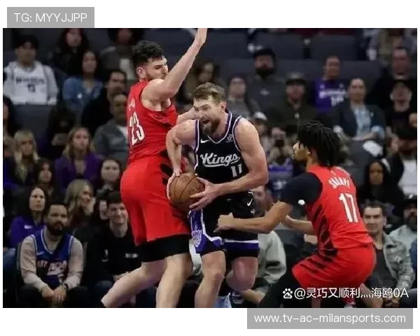 国王防守体系松散被多队针对，国王队战术